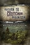 Return to Crutcher Mountain