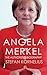 Angela Merkel: The Chancell...
