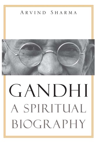 Gandhi: A Spiritual Biography (Hardcover)