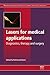 Lasers for Medical Applications: Diagnostics, Therapy and Surgery (Woodhead Publishing Series in Electronic and Optical Materials)