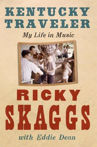 Kentucky Traveler: My Life in Music (Hardcover)