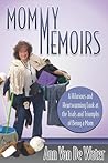 Mommy Memoirs by Ann Van De Water