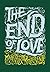 The End of Love by Marcos Giralt Torrente