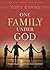 One Family Under God: Preserving the Home As God Intended (Life Under God Series)