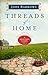 Threads of Home (A Quilting...