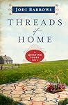 Threads of Home by Jodi Barrows