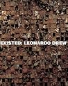 Existed: Leonardo Drew