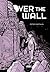 Over the Wall (Stonebreaker...