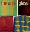 The Art of Glass: Toledo Museum of Art The Art of Glass: Toledo Museum of Art