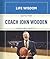 Quotes from Coach John Wooden: Winning With Principle (Life Wisdom)