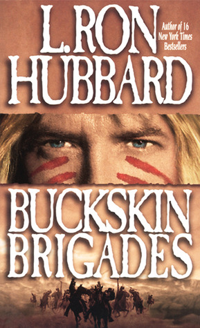 Buckskin Brigades (Paperback)