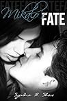 Mikalo's Fate (The Mikalo Chronicles, #3)