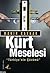 Kürt Meselesi Türkiye'nin Çözümü by Mahir Kaynak