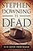 Stephen Downing Is Dead
