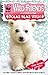 Polar Bear Wish (Wild Friends, #3)
