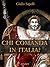 Chi comanda in Italia? by Giulio Sapelli