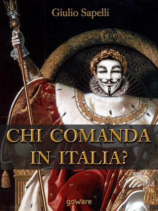 Chi comanda in Italia?