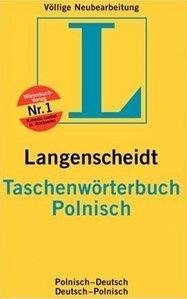 Langenscheidt Taschenworterbuch Polnisch: Polnisch - Deutsch Deutsch - Polnisch / Practical German - Polish Dictionary (German and Polish Edition)