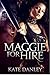 Maggie for Hire (Maggie MacKay, Magical Tracker, #1) by Kate Danley