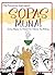 Sopas Muna! Isang Higop sa Mainit Na Sabaw Ng Buhay by Sarah Grutas Sopas Muna! Isang Higop sa Mainit Na Sabaw Ng Buhay by Sarah Grutas
