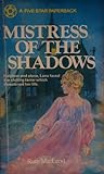 Mistress of the Shadows