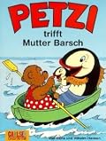 Petzi Trifft Mutter Barsch