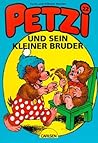 Petzi und sein kleiner Bruder