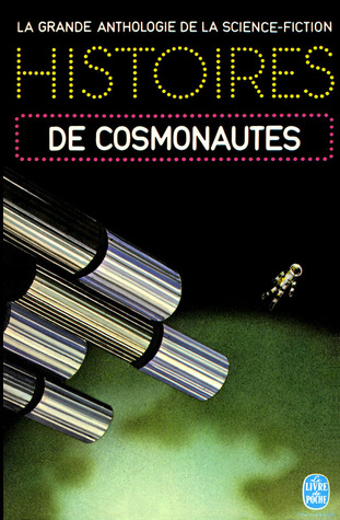 Histoires de cosmonautes (Mass Market Paperback)