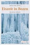Eiszeit in Bozen Eiszeit in Bozen