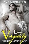 Losing Virginity by Ava  Michaels