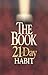 The Book: 21 Day Habit: NLT1 (Book, The: Related Products)