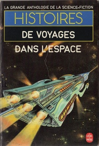 Histoires de voyages dans l'espace (Mass Market Paperback)
