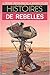Histoires de rebelles