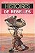 Histoires de rebelles