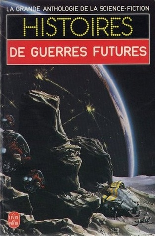 Histoires de Guerres Futures (Mass Market Paperback)