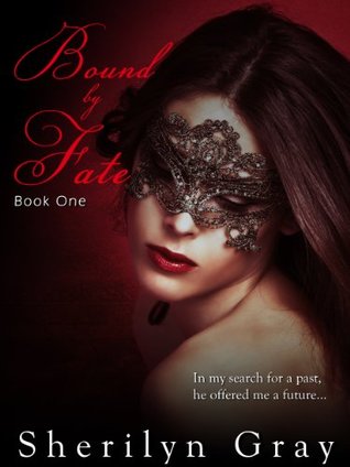 Bound by Fate (Bonds of Fate, #1)