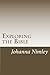 Exploring the Bible: A Uniq...