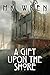 A Gift Upon the Shore by M.K. Wren