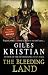 The Bleeding Land (Rivers Family, #1)