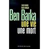 Ben Barka (French Edition) Ben Barka (French Edition)