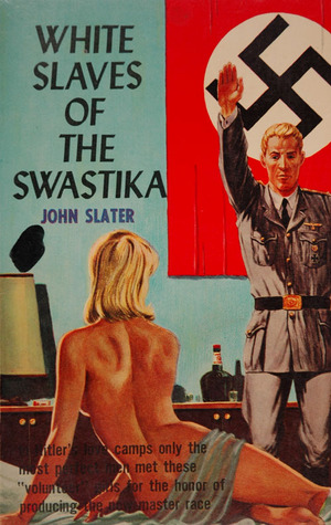 White Slaves of the Swastika (Paperback)