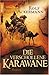 Die verschollene Karawane