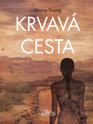 Krvavá cesta (Prašná zem, #1)