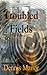 Troubled Fields