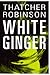 White Ginger