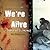 We're alive - a "zombie" story of survival (We're Alive #3)