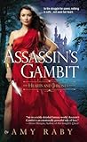 Assassin's Gambit (Hearts and Thrones, #1) Book cover for Assassin's Gambit (Hearts and Thrones, #1)