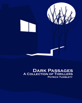 Dark Passages