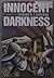 Innocent Darkness