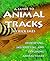 A Guide to Animal Tracks by Rick Imes